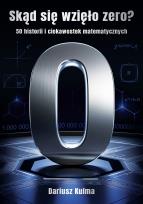 Okładka książki Skąd się wzięło zero? TW