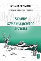 Okładka książki Skarby szmaragdowego jeziora