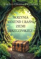 Okładka książki Skrzynia legend i baśni Ziemi Brzezińskiej
