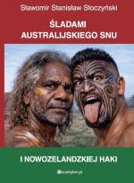 Okładka książki Śladami australijskiego snu i nowozelandzkiej haki