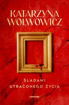 Okładka książki Śladami utraconego życia