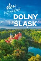Okładka książki Slow przewodnik. Dolny Śląsk