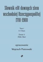 Okładka książki Słownik elit dawnych ziem wschodniej Rzeczypospolitej 1701–1900. Tom 1. Zeszyt 2