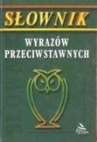 Okładka książki Słownik wyrazów przeciwstawnych TW