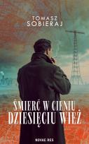 Okładka książki Śmierć w cieniu dziesięciu wież