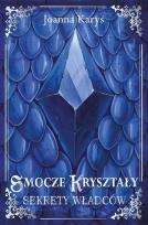 Okładka książki Smocze kryształy T.1 Sekrety władców
