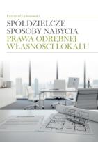 Okładka książki Spółdzielcze sposoby nabycia prawa odrębnej...