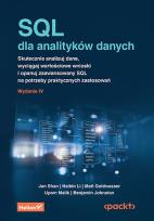 Okładka książki SQL dla analityków danych. Skutecznie analizuj dane, wyciągaj wartościowe wnioski i opanuj zaawansowany SQL na potrzeby praktycznych zastosowań wyd. 4