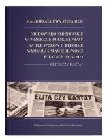 Okładka książki Środowisko sędziowskie w przekazie polskiej...