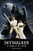 Okładka książki Star Wars Skywalker A Family At War