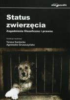 Okładka książki Status zwierzęcia. Zagadnienia filozoficzne i prawne