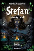 Okładka książki Stefan i sekrety tuneli