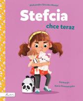 Okładka książki Stefcia chce teraz