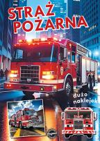 Okładka książki Straż pożarna. Seria dla chłopców