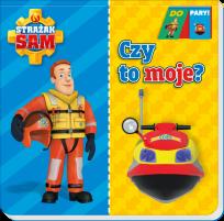 Okładka książki Strażak Sam. Do Pary. Czy to moje?