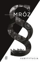 Okładka książki Substytucja. Seria z Joanną Chyłką. Tom 19