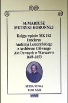 Okładka książki Sumariusz metryki koronnej. Księga wpisów MK 192