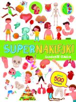 Okładka książki Supernaklejki: Ludzkie ciało