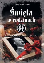 Okładka książki Święta w rodzinach SS Neopogański fenomen zakonu Himmlera