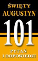 Okładka książki Święty Augustyn. 101 pytań i odpowiedzi