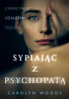 Okładka książki Sypiając z psychopatą