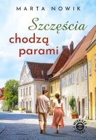 Okładka książki Szczęścia chodzą parami
