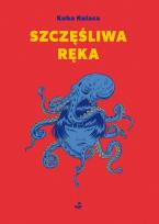 Okładka książki Szczęśliwa ręka