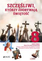 Okładka książki Szczęśliwi którzy zdobywają świętość Karty pracy Klasa 8 SP