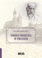 Okładka książki Szkoła Hozjusza w Prusach