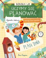 Okładka książki Szkoła i ja. Uczymy się planować