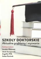 Okładka książki Szkoły doktorskie. Aktualne problemy i wyzwania