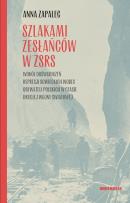 Okładka książki Szlakami zesłańców w ZSRS. Wokół doświadczeń...