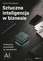 Okładka książki Sztuczna inteligencja w biznesie