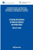 Okładka książki Sztuczna inteligencja w procesie edukacji i na...