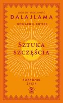 Okładka książki Sztuka szczęścia. Poradnik życia