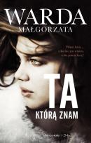 Okładka książki Ta, którą znam DL