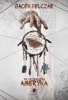 Okładka książki Ta przeklęta Ameryka