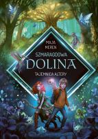 Okładka książki Tajemnica Altery. Szmaragdowa Dolina