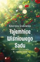Okładka książki Tajemnice Wiśniowego Sadu - W upale lata