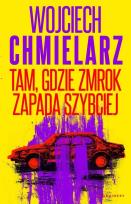 Okładka książki Tam, gdzie zmrok zapada szybciej (z autografem)