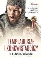 Okładka książki Templariusze i konkwistadorzy