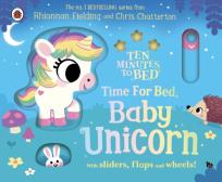 Okładka książki Ten Minutes to Bed. Time for Bed, Baby Unicorn