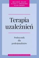 Okładka książki Terapia uzależnień. Podręcz. dla profesjonalistów
