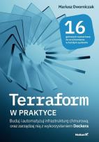 Okładka książki Terraform w praktyce. Buduj i automatyzuj...
