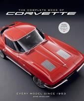 Okładka książki The Complete Book of Corvette 5th Edition: Every Model Since 1953 (Complete Book Series)