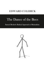 Okładka książki The Dance of the Bees. Samuel Becketts Radical...