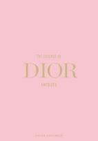 Okładka książki The Essence of Dior