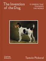 Okładka książki The Invention of the Dog
