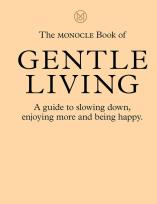 Okładka książki The Monocle Book of Gentle Living wer. angielska