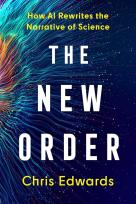 Okładka książki The New Order. How AI Rewrites the Narrative of Science